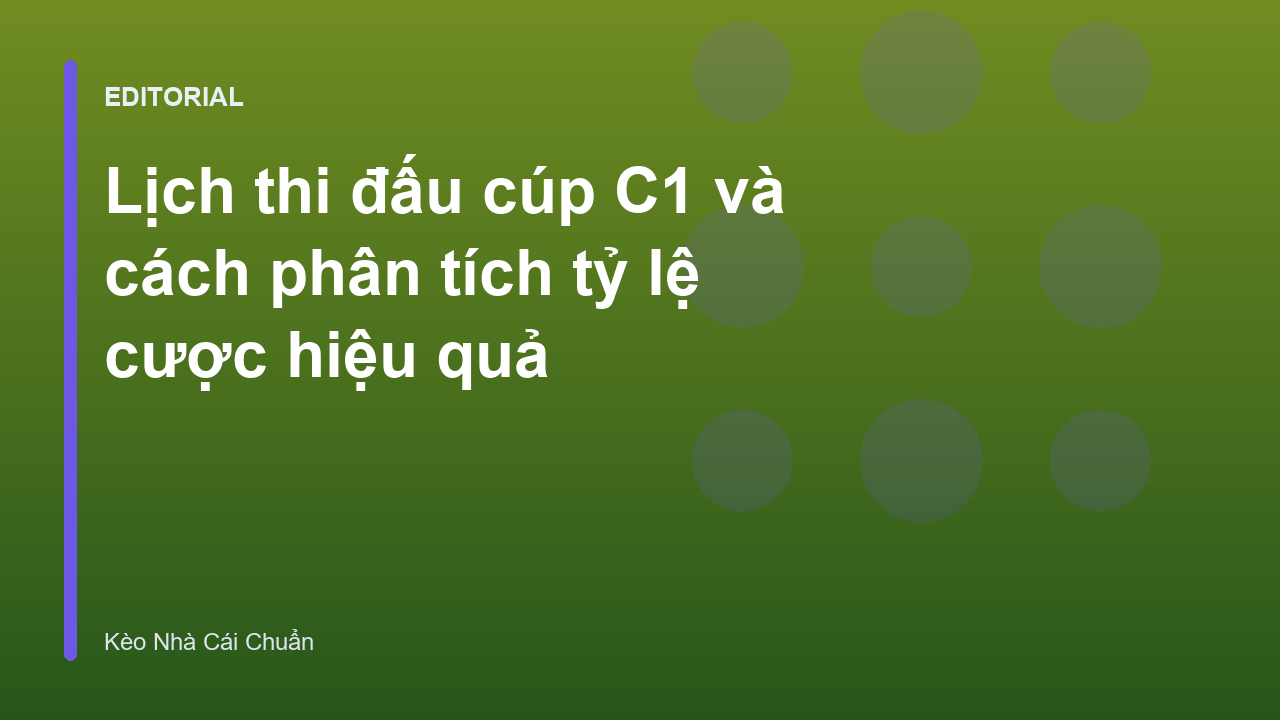 Lịch thi đấu cúp C1 Châu Âu